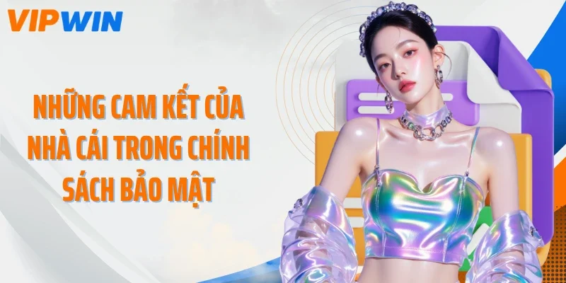 Những cam kết của nhà cái trong chính sách bảo mật
